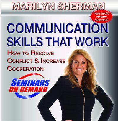 Communication Skills that Work by Marilyn L. Sherman with Course Notes Audio Program BetterListen! - BetterListen!