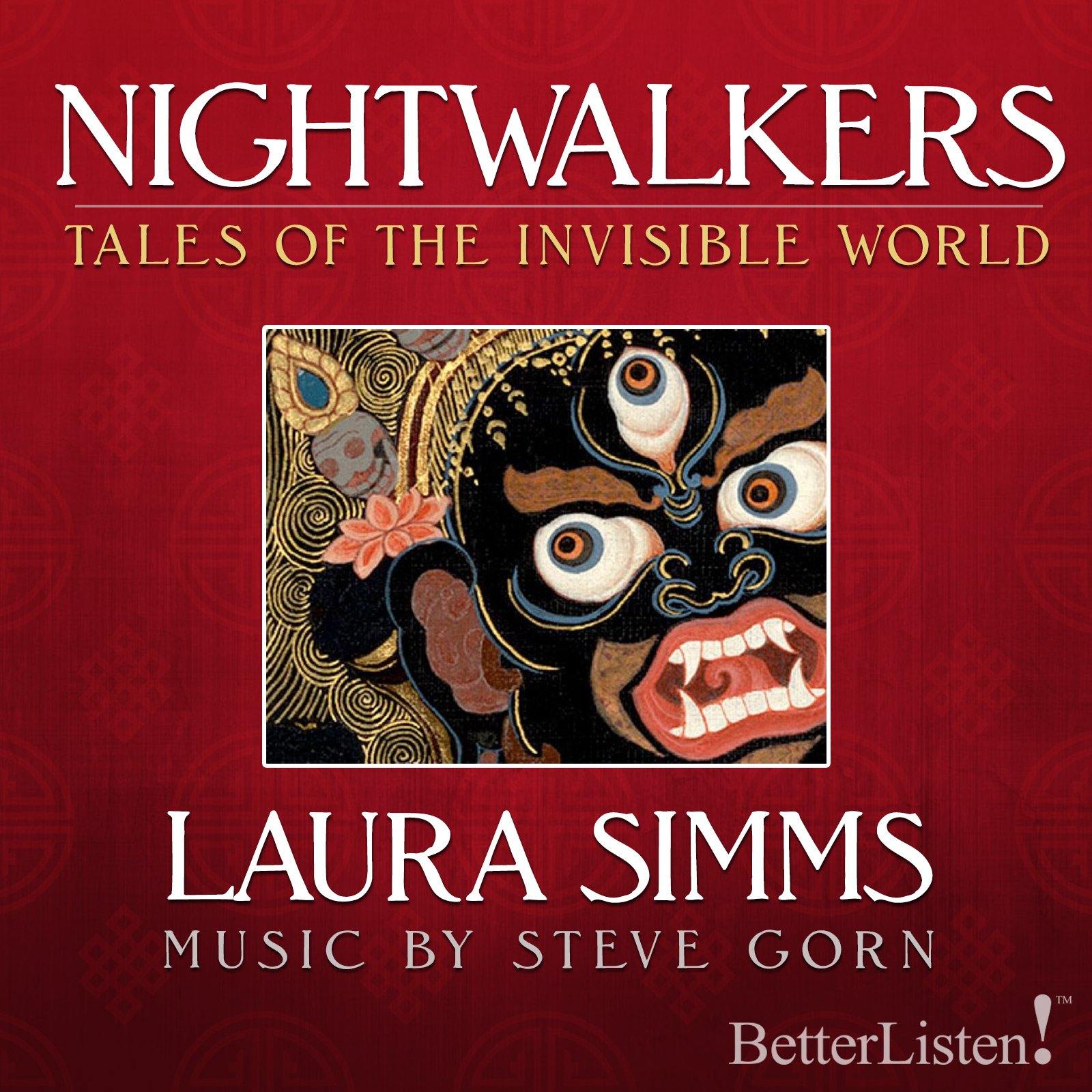 Nightwalkers: Tales of The Invisible World by Laura Simms Audio Program BetterListen! - BetterListen!