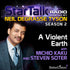 A Violent Earth with Neil deGrasse Tyson Audio Program StarTalk - BetterListen!