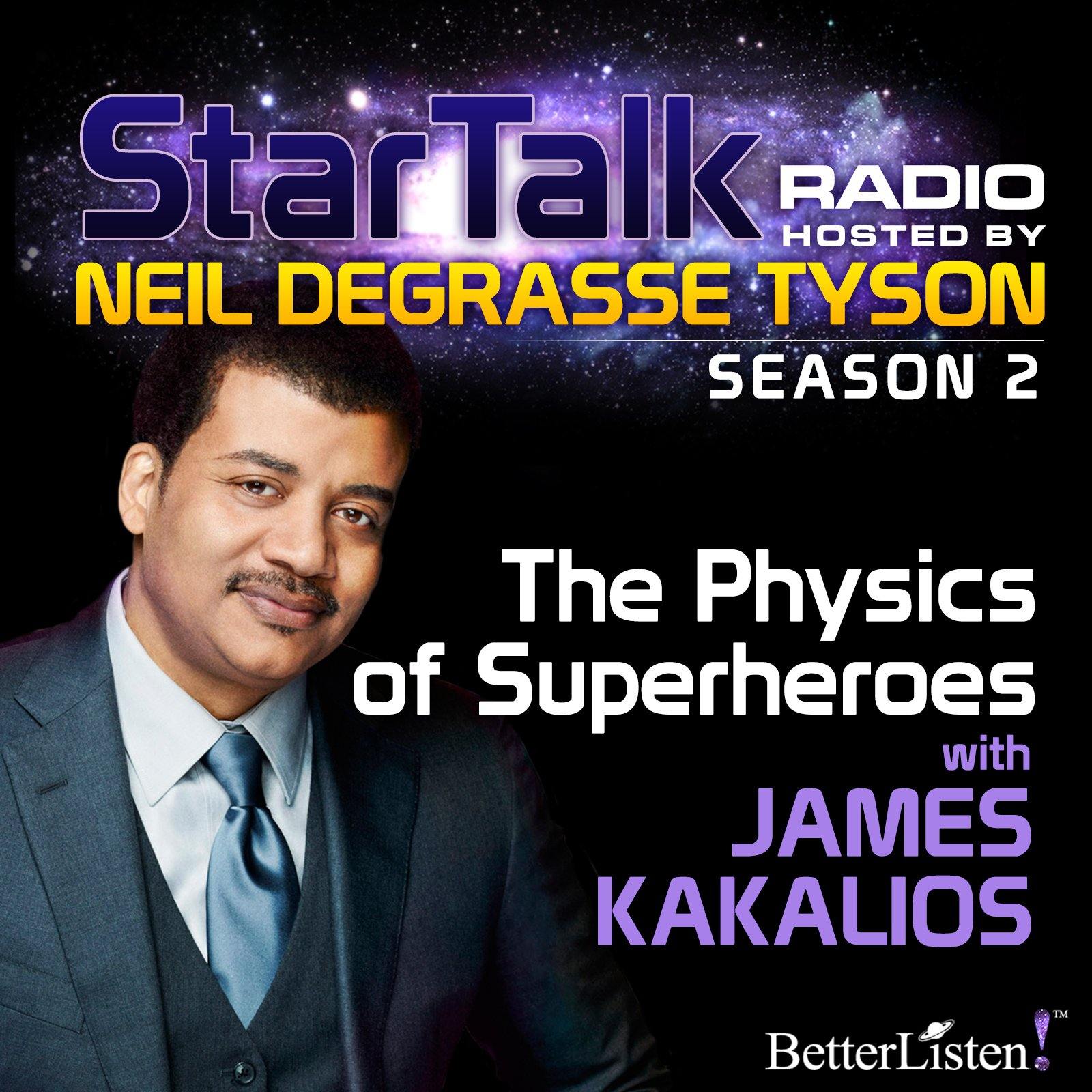 The Physics of Superheroes with Neil deGrasse Tyson - BetterListen!