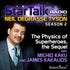 The Physics of Superheroes, The Sequel with Neil deGrasse Tyson - BetterListen!