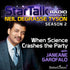 When Science Crashes the Party with Neil deGrasse Tyson with special guest Janeane Garofalo Audio Program StarTalk - BetterListen!
