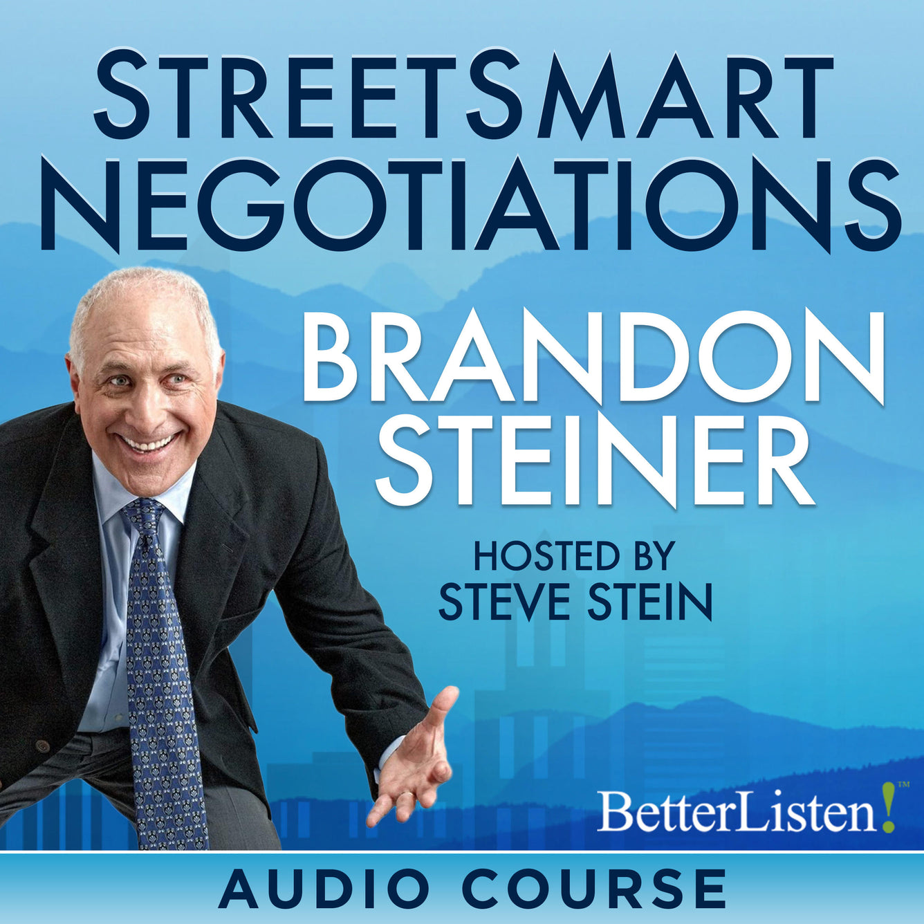 Street Smart Negotiations Premium Course with Brandon Steiner