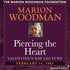Piercing the Heart with Marion Woodman - BetterListen!