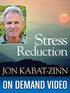 Guided Mindfulness Practices with Jon Kabat-Zinn - Series 1, Series 2, Series 3 Bundled Together Audio Program Jon Kabat-Zinn - BetterListen!